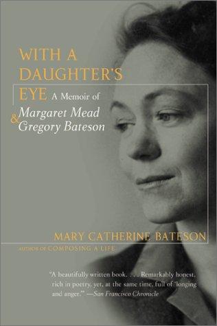 Mary Catherine Bateson: With a daughter's eye (1994, HarperPerennial)