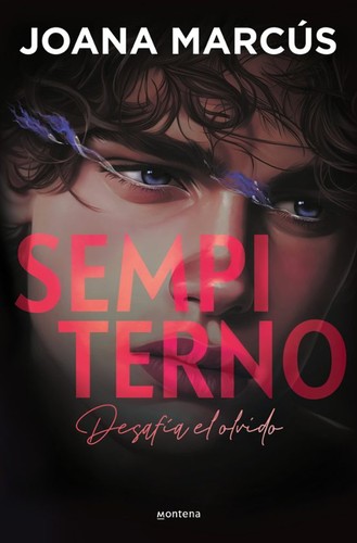 Joana Marcús: Sempiterno (Hardcover, Spanish language, Montena)