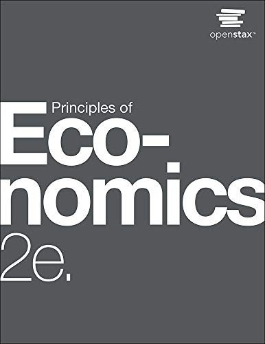 OpenStax: Principles of Economics 2e by OpenStax (Paperback, 2017, XanEdu Publishing Inc)