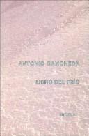 Antonio Gamoneda: Libro del frío (Spanish language, 1992, Ediciones Siruela)