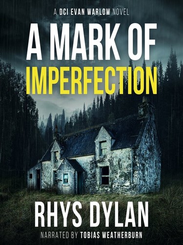 Rhys Dylan: A Mark Of Imperfection (EBook, Wyrmwood Books)