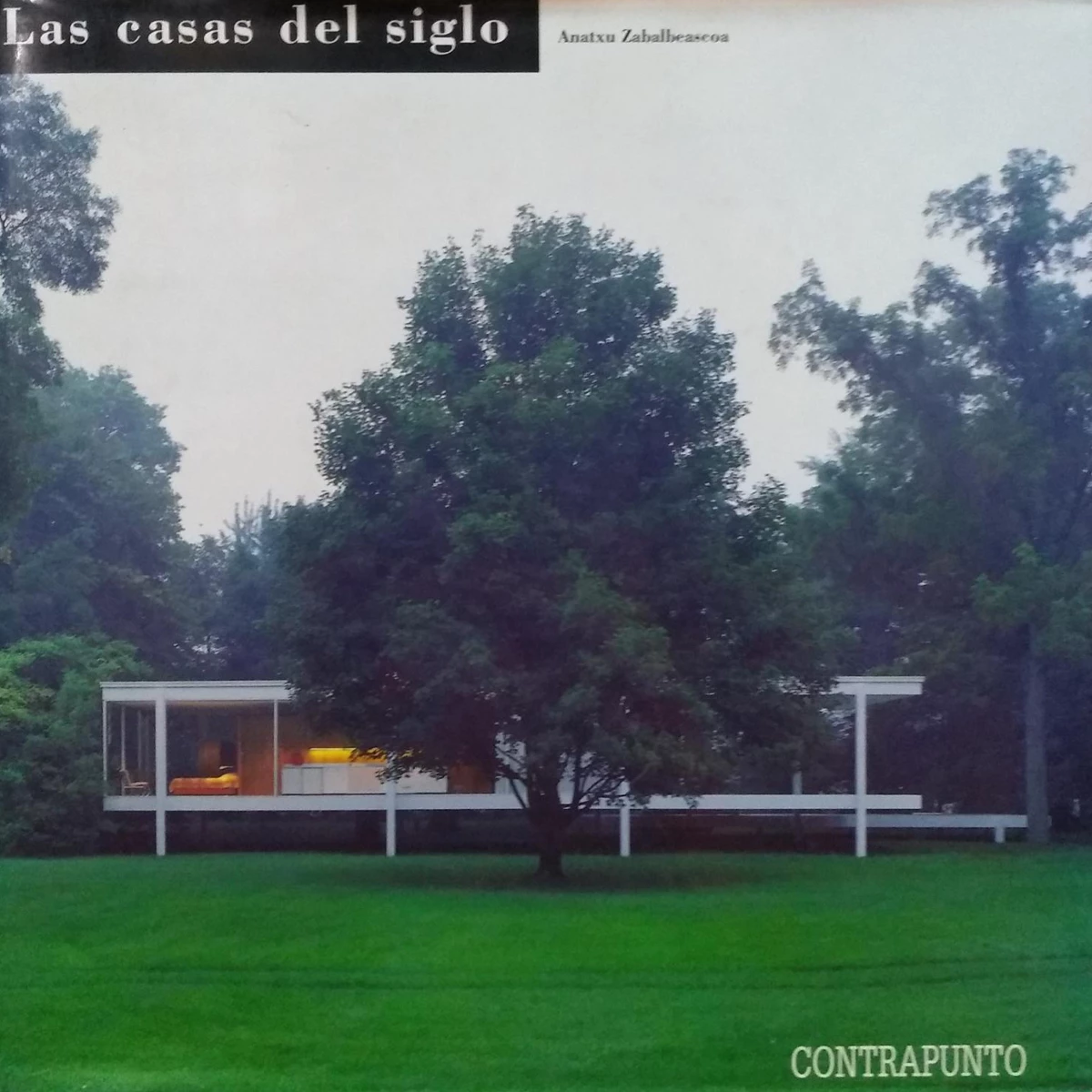 Anatxu Zabalbeascoa: Las Casas del Siglo (Hardcover, Spanish language, Editorial Gustavo Gili)