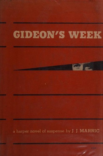 John Creasey: Gideon's week. (1956, Harper & Brothers)