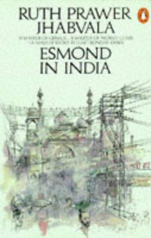 Ruth Prawer Jhabvala: Esmond In India (Paperback, 1980, Penguin Putnam~trade)