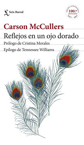 Carson McCullers, María Campuzano: Reflejos en un ojo dorado (Paperback, Seix Barral)