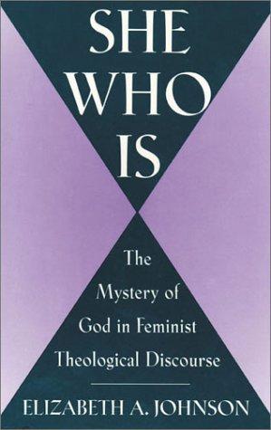 Johnson, Elizabeth A.: She who is (2002, Crossroad)