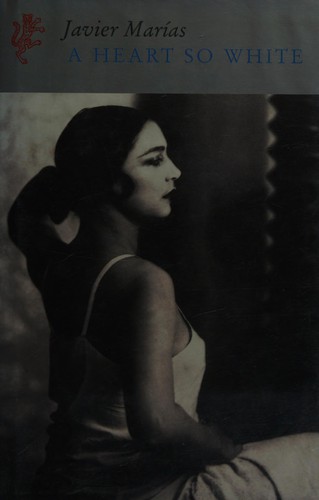 Julian Marias, Julián Marías: Heart so white (1995, Harvill)
