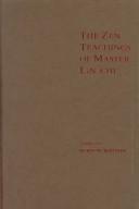 I-hsüan: The Zen teachings of Master Lin-chi (1999, Columbia University Press)