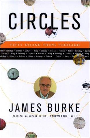 James Burke: Circles  (Hardcover, 2000, Simon & Schuster)