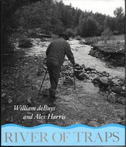 William deBuys, Alex Harris: River of Traps (Paperback, 1996, University of New Mexico Press)