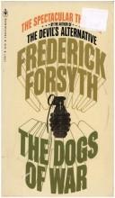 Frederick Forsyth: The Dogs of War (1999, Bantam Books)