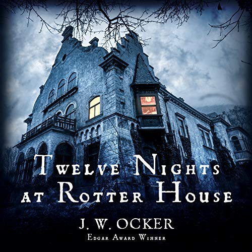 Matt Godfrey, J.W. Ocker: Twelve Nights at Rotter House (AudiobookFormat, HighBridge Audio)