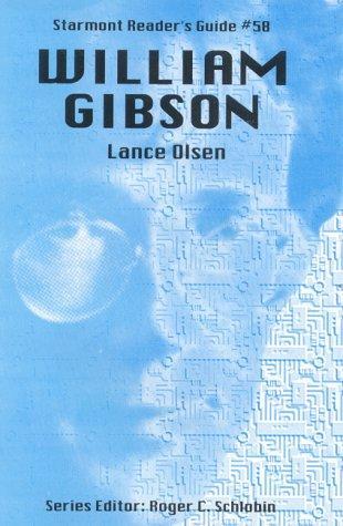 Lance Olsen: William Gibson (2010)