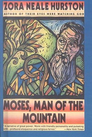 Zora Neale Hurston: Moses, Man of the Mountain (Hardcover, Tandem Library)