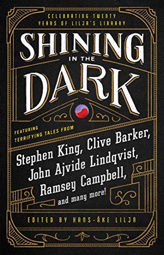 Hans-Åke Lilja: Shining in the Dark (Paperback, 2019, Gallery Books)