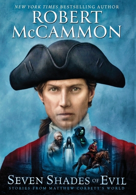 Robert McCammon: Seven Shades of Evil (2023, Lividian Publications)