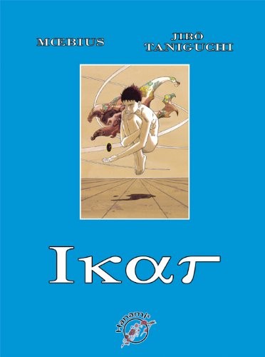 Moebius Taniguchi Jiro: Ikar (Hardcover, Hanami)