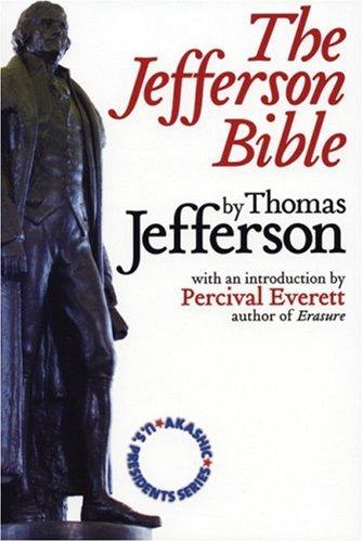 Thomas Jefferson: The Jefferson Bible (2004, Akashic Books)