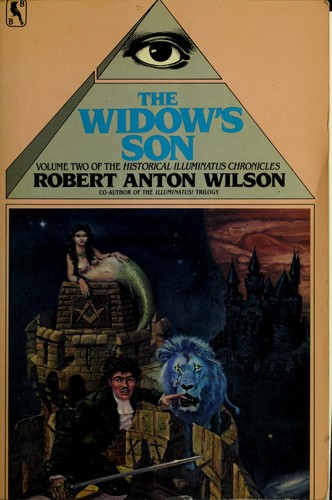 Robert Anton Wilson: The widow's son (1985, Bluejay Books, Distribution by St. Martin's Press)