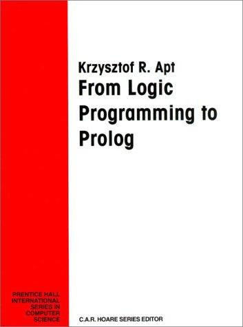 Krzysztof R. Apt: From logic programming to Prolog (1997, Prentice Hall)