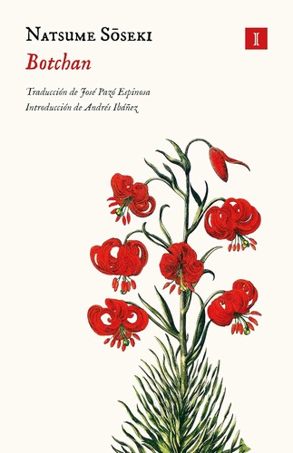 Natsume Sôseki: Botchan (Spanish language, 2008, Editorial Impedimenta)