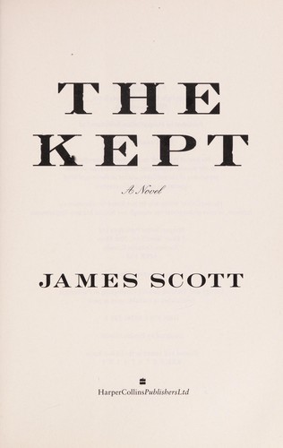 James Scott: The kept (2014)