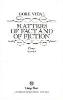Gore Vidal: Matters of fact and of fiction (1978, Vintage Books)