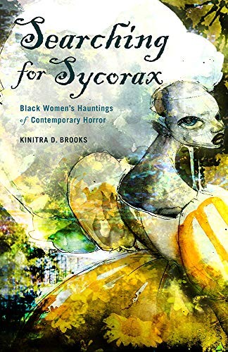 Kinitra D. Brooks: Searching for Sycorax (Hardcover, Rutgers University Press)