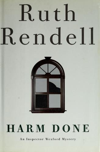 Ruth Rendell: Harm done (1999, Crown)