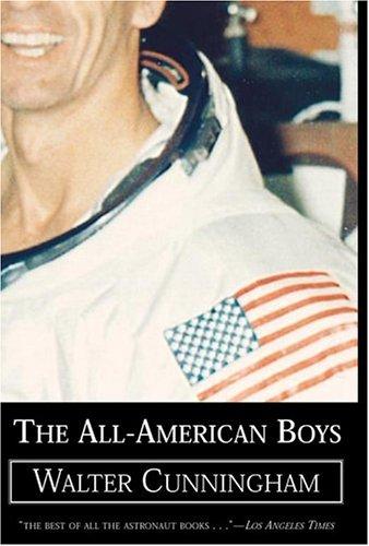 Walter Cunningham: The All-American Boys (Paperback, 2004, I Books)