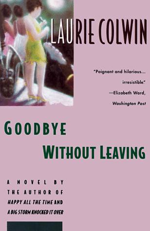 Laurie Colwin: Goodbye Without Leaving (Paperback, 1995, Harper Perennial)
