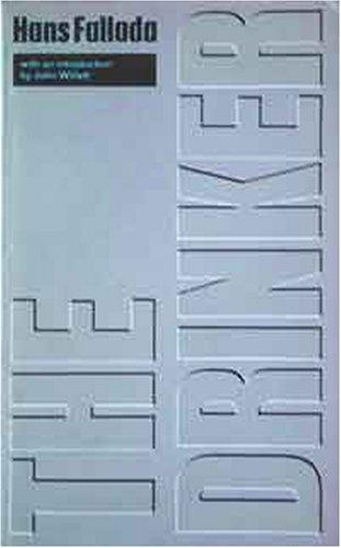 Hans Fallada: The Drinker (Hardcover, Libris)