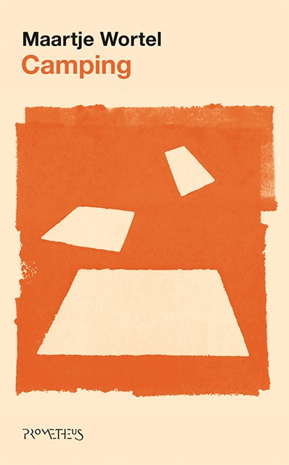 Maartje Wortel: Camping (Hardcover, Dutch language, 2024, Prometheus)