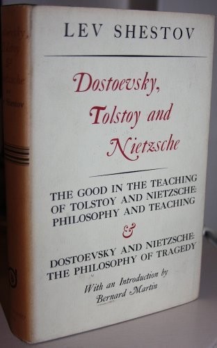 Lev Shestov: Dostoevsky, Tolstoy, and Nietzsche (1969, Ohio University Press)