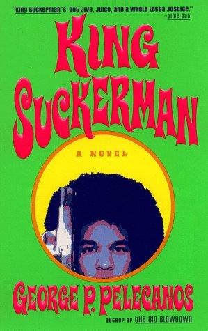 George P. Pelecanos: King Suckerman (1998, Dell)