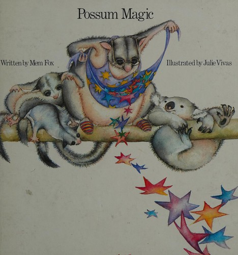 Mem Fox: Possum magic (1983, Omnibus Books)