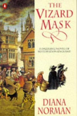 Diana Norman: The Vizard Mask (1995, Penguin Books Ltd)