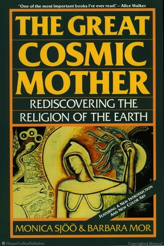 Monica Sjöö: The great cosmic mother (1991, HarperSanFrancisco)