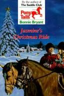 Bonnie Bryant: Jasmine's Christmas Ride (Paperback, 1995, Skylark)