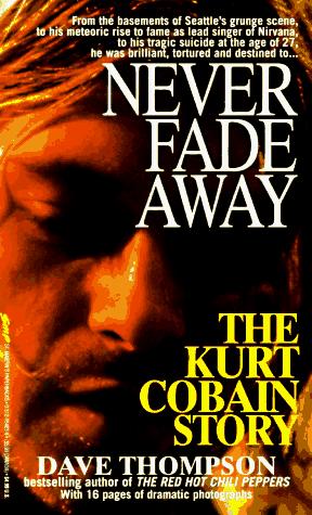 Dave Thompson: Never Fade Away (1994, St. Martin's Paperbacks)