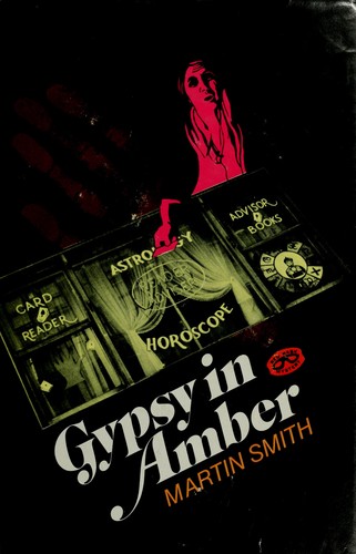 Martin Cruz Smith: Gypsy in amber. (1971, Putnam)