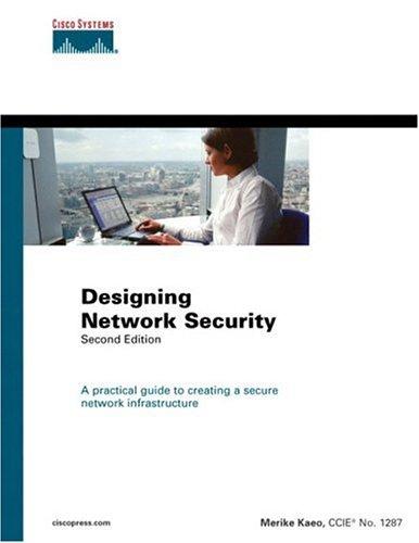 Merike Kaeo: Designing Network Security (Hardcover, Cisco Press)