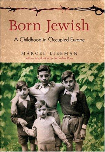Marcel Liebman: Born Jewish (2005, Verso)