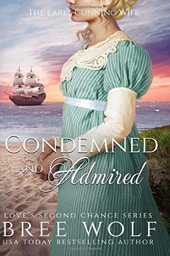 Bree Wolf: Condemned & Admired (Paperback, Bree Wolf)
