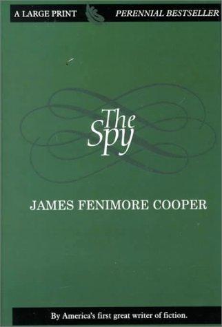 James Fenimore Cooper: The spy (2000, G.K. Hall)