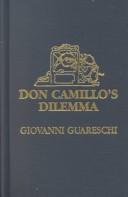 Giovannino Guareschi: Don Camillos Dilemma (Hardcover, 2000, Amereon Ltd)