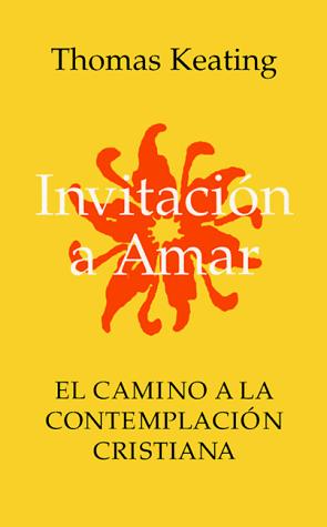 Thomas Keating: Invitación a amar (Spanish language, 1998, Continuum)