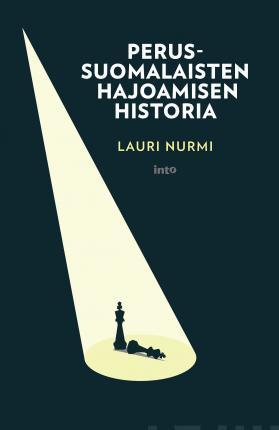 Lauri Nurmi: Perussuomalaisten hajoamisen historia (Finnish language, 2017)