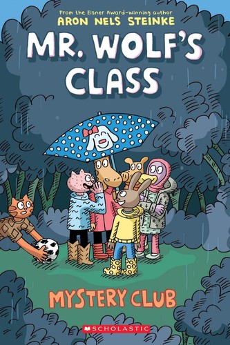 Aron Nels Steinke: Mystery club (2019, Graphix, an imprint of Scholastic)