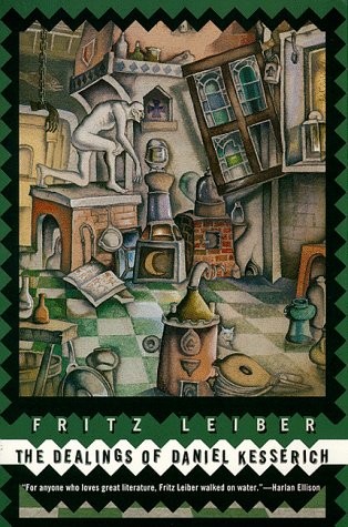 Fritz Leiber: The Dealings of Daniel Kesserich (Paperback, Tor Books)